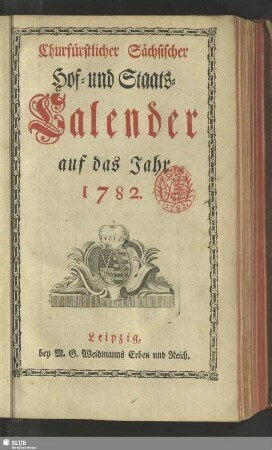1782: Churfürstlich-Sächsischer Hof- und Staatscalender