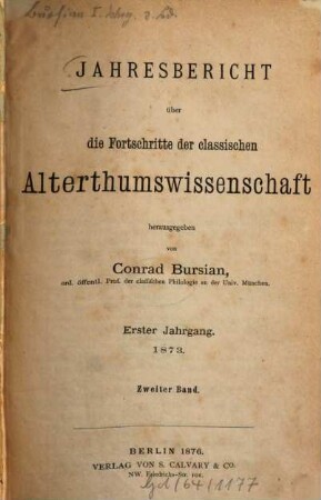 Jahresbericht über die Fortschritte der klassischen Altertumswissenschaft, 2. 1873 = Jg. 2