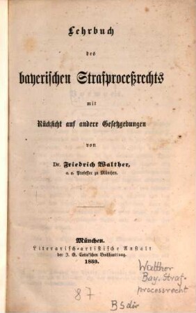 Lehrbuch des bayerischen Strafproceßrechts : mit Rücksicht auf andere Gesetzgebungen