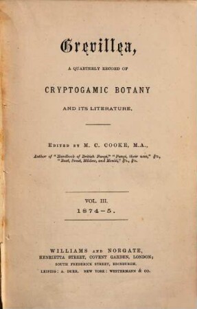 Grevillea : a monthly record of cryptogamic botany and its literature, 3. 1874/75