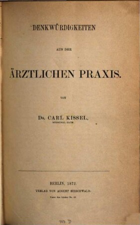 Denkwürdigkeiten aus der Ärztlichen Praxis