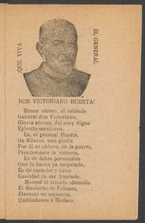 ¡Que viva el general Don Victoriano Huerta!