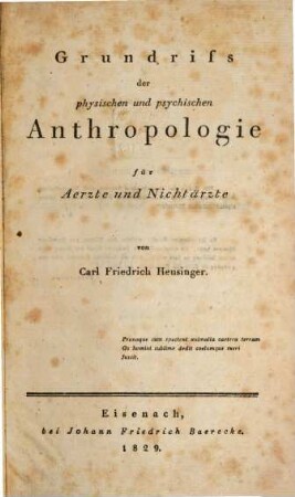 Grundriß der physischen und psychischen Anthropologie für Aerzte und Nichtärzte
