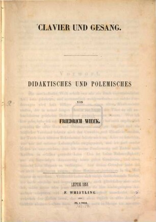 Clavier und Gesang : Didaktisches und Polemisches