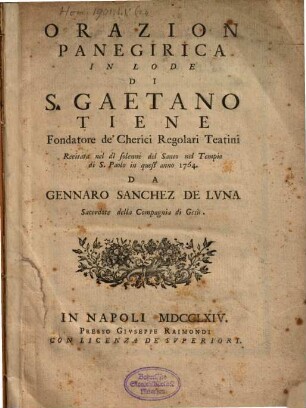 Orazione panegirica in lode di S. Gaetano Tiene