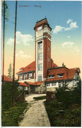 Karlsbad. Café und Restaurant Aberg (1905) : Karlsbad. Café und Restaurant Aberg mit Aussichtsturm (1904-1905; Josef Waldert nach Entwurf von Rudolf Melichar)