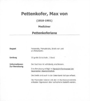 Nachlass von Max von Pettenkofer (1818 - 1901) - BSB Pettenkoferiana. 0, Repertorium des Nachlasses von Max von Pettenkofer (1818 - 1901) - BSB Pettenkoferiana 0
