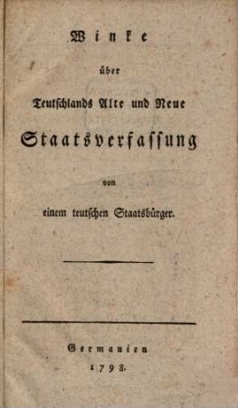 Winke über Teutschlands Alte und Neue Staatsverfassung