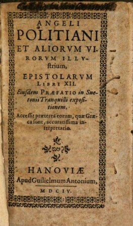 Epistolae Virorum illustrium libri duodecim : Eiud. praefatio in Suetonii Tranq. expositionem