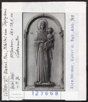 Utrecht, Erzbischöfl. Museum: Triptychon aus Elfenbein, Gottesmutter, Hofschule Konstantinopel, 11. Jhd.