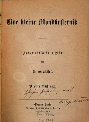 Eine kleine Mondfinsterniss : Lebensbild in 1 Akt