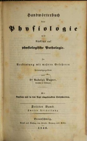 Handwörterbuch der Physiologie mit Rücksicht auf physiologische Pathologie : mit Kupfern und in den Text eingedruckten Holzschnitten. 3,2