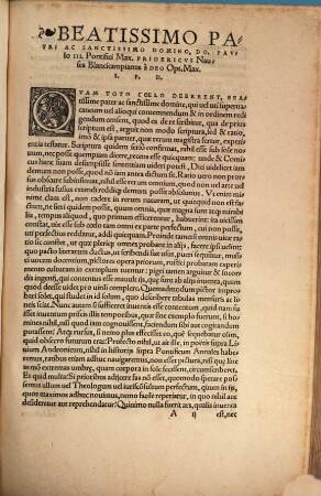 Ad Pavlvm III. Pontificem Max. Friderici Navseae Blancicampiani LL. Impp. Et sacrae Theologiae Doctoris, Inuicitissimi Romanorum, Hungariae, Boëmiae[que], &c̃. regis & archiducis Austriae, &c̃. Ferdinandi à sacris studijs & Consilijs, &c̃. Rerum Conciliarium Libri Qvinqve.