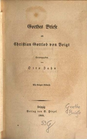 Goethes Briefe an Christian Gottlob von Voigt