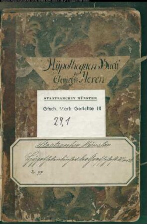 Hypothekenbuch des Gerichts Heeren [Plettenberg’sche Häuser Heeren und Werve]