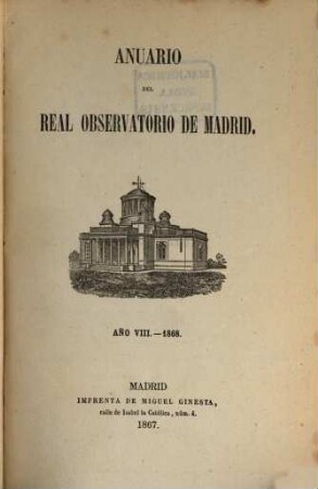 Anuario del Observatorio de Madrid : para ... 8. 1868 (1867)