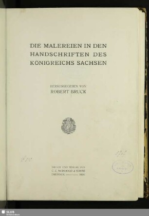 Die Malereien in den Handschriften des Königreichs Sachsen