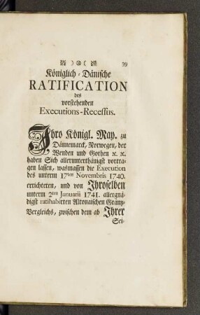 Königlich - Dänische Ratification des vorstehenden Executions - Recessus.