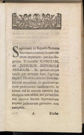 Suremam in Imperio Romano Germanico iurisdictionem exercet imperator, [...]