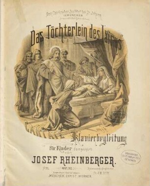 Das Töchterlein des Jairus : Cantate mit Klavierbegleitung für Kinder ; Op. 32