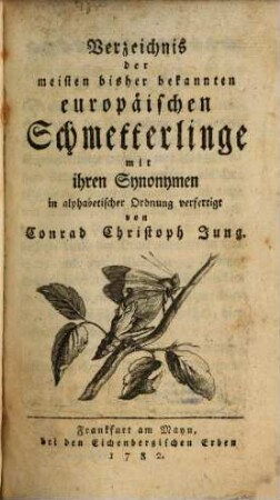 Verzeichnis der meisten bisher bekannten europäischen Schmetterlinge mit ihren Synonymen : in alphabetischer Ordnung verfertiget