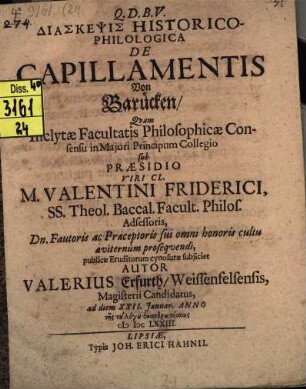 Diaskepsis Historico-Philologica De Capillamentis = Vom Barücken