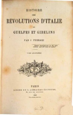 Histoire des révolutions d'Italie ou Guelfes et Gibelins, 4