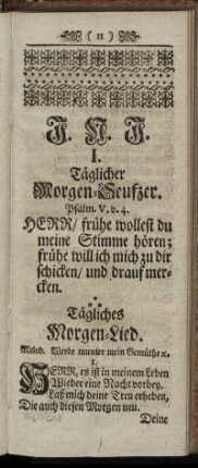 I. Täglicher Morgen- Seufzer. - X. Tägliches Glaubens- Lied.