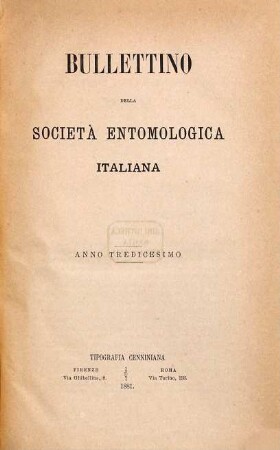 Bollettino della Società Entomologica Italiana. 13. 1881