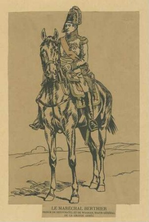 Stab Kaiser Napoleon I.: Marschall Bethier in Uniform, Mütze und Schärpe, Orden zu Pferd, Vorderansicht