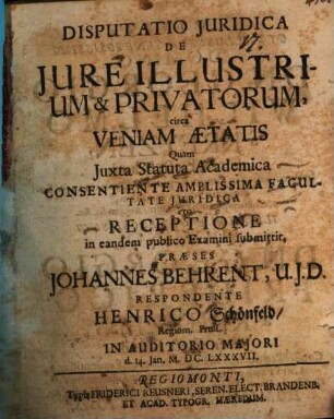 Disp. iur. de iure illustrium & privatorum circa veniam aetatis