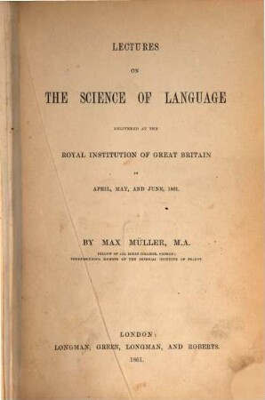 Lectures on the science of language. 1