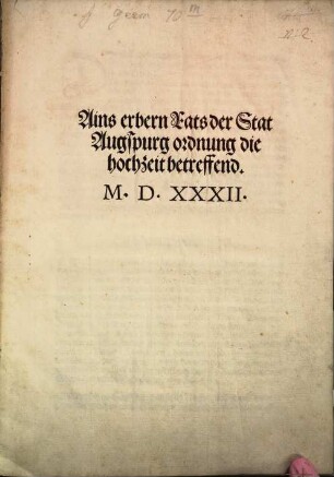 Ains erbern Rats der Stat Augspurg Ordnung die Hochzeit betreffend 1532