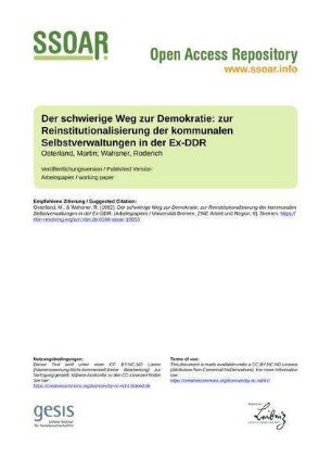 Der schwierige Weg zur Demokratie: zur Reinstitutionalisierung der kommunalen Selbstverwaltungen in der Ex-DDR