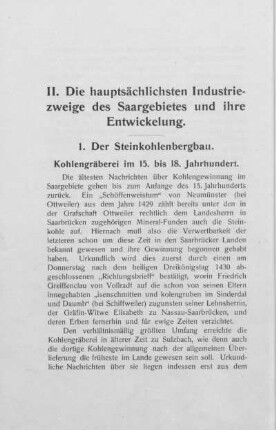 II. Die hauptsächlichsten Industriezweige des Saargebietes und ihre Entwickelung.