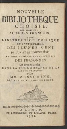 [T. 1]: Nouvelle Bibliotheque Choisie, Des Meilleurs Auteurs François