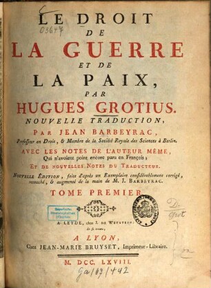 Le Droit De La Guerre Et De La Paix, 1