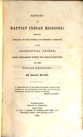 History of Baptist Indian Missions : embracing remarks on the former and present condition of the aboriginal tribes, their settlement with the indian territory and their future prospects