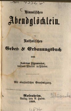 Himmlisches Abendglöcklein : Katholisches Gebet- & Erbauungsbuch