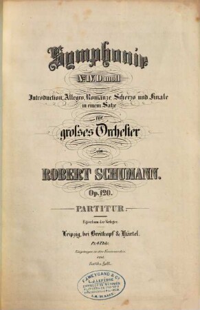 Symphonie No. IV d-Moll für großes Orchester : op. 120