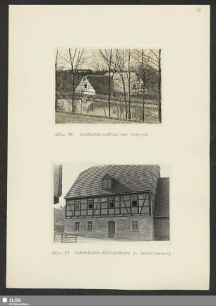 Abb. 58 Mondscheinmühle bei Oederan. - Abb. 59 ehemaliges Mühlgebäude in Schellenberg