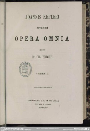 5: Joannis Kepleri astronomi opera omnia