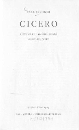 Cicero : Bestand und Wandel seiner geistigen Welt