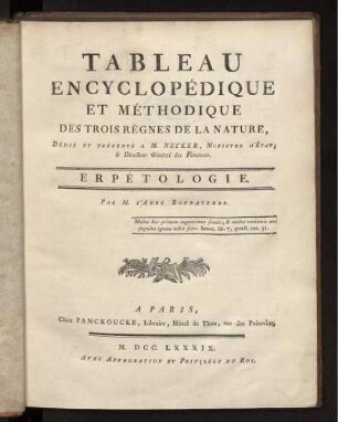[540], [4]: [Encyclopédie Méthodique, Ou Par Ordre De Matières; Précédée d'un Vocabulaire universel, servant de Table pour tout l'Ouvrage, ornée des Portraits de MM. Diderot & D'Alembert, premiers Éditeurs de l'Encyclopédie. [540]. Tableau Encyclopédique Et Méthodique Des Trois Règnes De La Nature. [4]