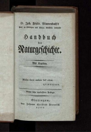D. Joh. Friedr. Blumenbach's Prof zu Göttingen und Königl. Großbrit. Hofraths Handbuch der Naturgeschichte : Mit Kupfern