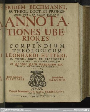 Annotationes uberiores in compendium theologicum Leonhardi Hutteri