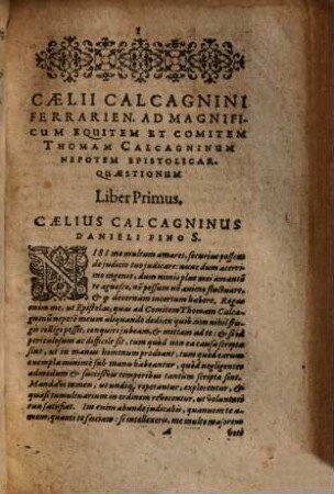 Epistolae criticae et familiar. Caelii Calcagnini epistolarum criticarum et familiar. libri XVI : et rerum varietate et dictionis elegantia, cum studiosae inventuti, tum etiam doctis viris adprime utiles