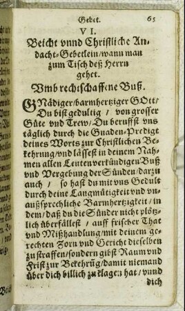 VI. Beicht unnd Christlichen Andacht- Gebetlein/ wann man zum Tisch deß Herrn gehet.