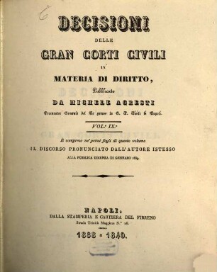Decisioni delle gran corti, civili in materia di diritto. 9. 1838 a 1840. - I. ed.