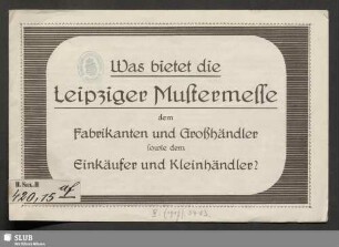 Was bietet die Leipziger Mustermesse dem Fabrikanten und Großhändler sowie dem Einkäufer und Kleinhändler?